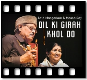 Dil Ki Girah Khol Do Karaoke With Lyrics