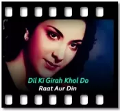 Dil Ki Girah Khol Do (With Male Vocals) - MP3 + VIDEO