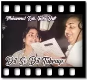 Dil Se Dil Takraye (Without Chorus) - MP3 + VIDEO