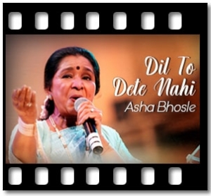 Dil To Dete Nahi Karaoke With Lyrics