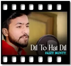Dil To Hai Dil (Cover) Karaoke With Lyrics