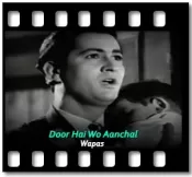 Door Hai Wo Aanchal - MP3 + VIDEO