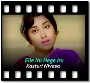 Elle Iru Hege Iru Karaoke With Lyrics