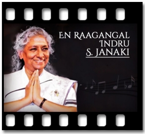 En Raagangal Indru Karaoke With Lyrics