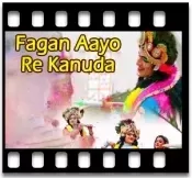 Fagan Aayo Re (Without Chorus) - MP3 + VIDEO