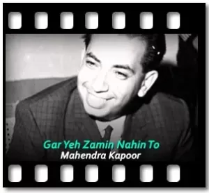 Gar Yeh Zamin Nahin To Karaoke With Lyrics