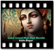 Gokul Anand Bhyo Baje Muralia - MP3 + VIDEO