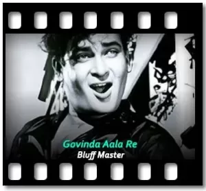 Govinda Aala Re Karaoke With Lyrics