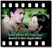 Haan Maine Bhi Pyar Kiya (With Female Vocals) - MP3