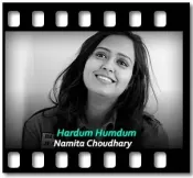 Hardum Humdum (Namita Choudhary) - MP3