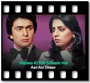 Hasino Ki Yeh Shaam Hai Karaoke With Lyrics