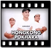 Hongkong Pokhara (Without Chorus) - MP3