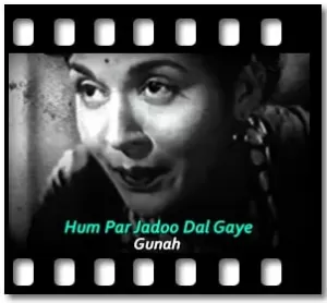 Hum Par Jadoo Dal Gaye Karaoke With Lyrics