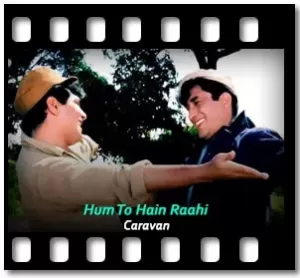 Hum To Hain Raahi Karaoke With Lyrics