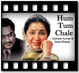 Hum Tum Chale Karaoke With Lyrics