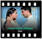 Hum Aapse Shikayat - MP3 + VIDEO