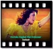 Humko Aajkal Hai Intezaar - MP3