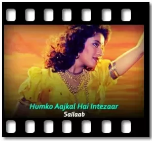 Humko Aajkal Hai Intezaar Karaoke MP3