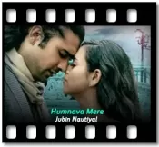 Humnava Mere - MP3 + VIDEO