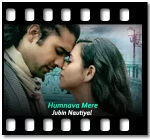 Humnava Mere Karaoke With Lyrics