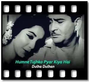 Humne Tujhko Pyar Kiya Hai Karaoke With Lyrics