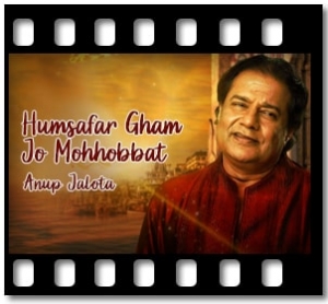 Humsafar Gham Jo Mohhobbat Karaoke With Lyrics