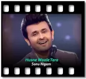 Husne Waale Tera (Remix) - MP3