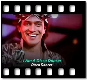 I Am A Disco Dancer Karaoke With Lyrics