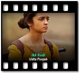 Ikk Kudi Karaoke With Lyrics