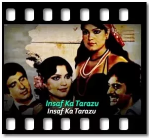 Insaf Ka Tarazu Karaoke With Lyrics