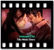 Intezaar Tha (Without Chorus) - MP3