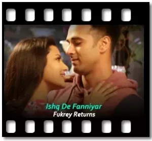 Ishq De Fanniyar (Male) Karaoke With Lyrics