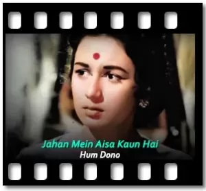 Jahan Mein Aisa Kaun Hai Karaoke With Lyrics