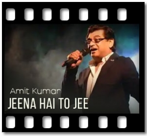 Jeena Hai To Jee Karaoke With Lyrics