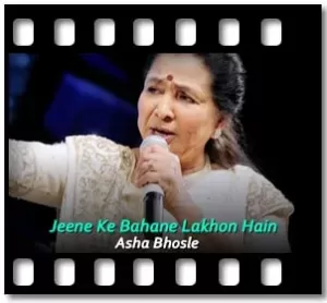 Jeene Ke Bahane Lakhon Hain Karaoke With Lyrics