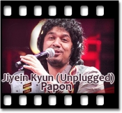 Jiyein Kyun (Unplugged) - MP3