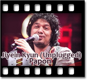 Jiyein Kyun (Unplugged) Karaoke MP3