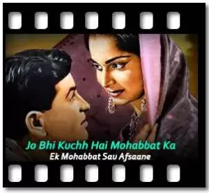 Jo Bhi Kuchh Hai Mohabbat Ka Karaoke With Lyrics