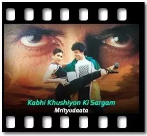 Kabhi Khushiyon Ki Sargam Karaoke With Lyrics