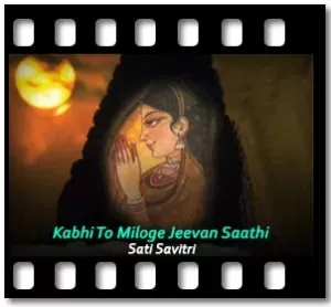 Kabhi To Miloge Jeevan Sathi Karaoke With Lyrics