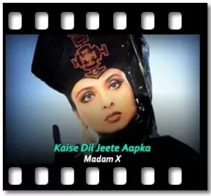 Kaise Dil Jeete Aapka Karaoke With Lyrics