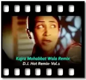 Kajra Mohabbat Wala Remix - MP3