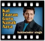 Kal Taaran Guru Nanak Aaya (Bhajan) (Without Chorus) Karaoke With Lyrics