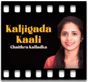 Kaljigada Kaali (Bhajan) Karaoke MP3