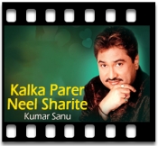 Kalka Parer Neel Sharite - MP3