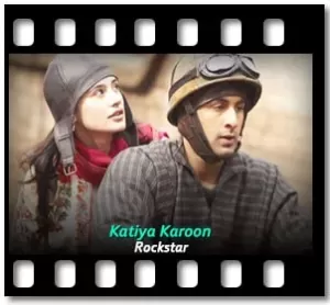 Katiya Karoon Karaoke With Lyrics