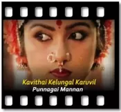 Kavithai Kelungal Karuvil (With Female Vocals) -  MP3 + VIDEO