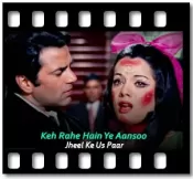 Keh Rahe Hain Ye Aansoo - MP3 + VIDEO