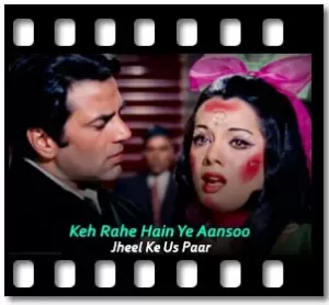 Keh Rahe Hain Yeh Ansoo Karaoke With Lyrics