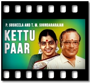 Kettu Paar Karaoke With Lyrics